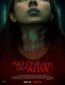No One Gets Out Alive (2021) No One Gets Out Alive (2021)