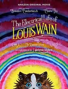 The Electrical Life of Louis Wain (2021) The Electrical Life of Louis Wain (2021)
