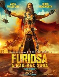 Furiosa: A Mad Max Saga 2024 Furiosa: A Mad Max Saga 2024